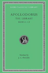 The Library - Apollodorus (ISBN: 9780674991354)