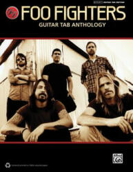 Foo Fighters, Guitar Tab Anthology - Foo Fighters (ISBN: 9780739078563)
