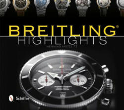 Breitling Highlights - Henning Mutzlitz (ISBN: 9780764342110)