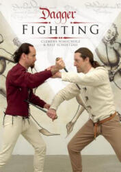 Dagger Fighting - Ralf Schoetzau (ISBN: 9780764348785)