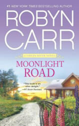 Moonlight Road - Robyn Carr (ISBN: 9780778317333)
