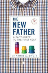 New Father - Armin A Brott (ISBN: 9780789211774)