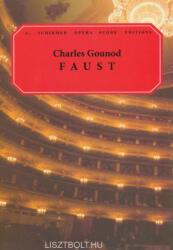 Charles Gounod: Charles Gounod: Faust - zongorakivonat (ISBN: 9780793553686)