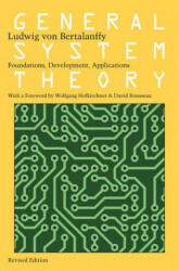 General System Theory - Ludwig Von Bertalanffy (ISBN: 9780807600153)