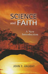 Science and Faith - John F. Haught (ISBN: 9780809148066)