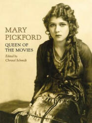 Mary Pickford - Christel Schmidt (ISBN: 9780813136479)