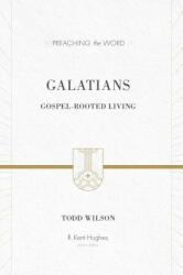Galatians: Gospel-Rooted Living (ISBN: 9781433505751)