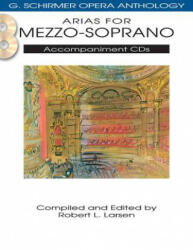 Arias for Mezzo-soprano - Robert L. Larsen (ISBN: 9781458402639)