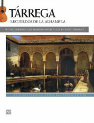 Tárrega: Recuerdos de la Alhambra - Francisco Tarrega, Scott Tennant (ISBN: 9781470615215)