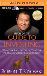 Rich Dad's Guide to Investing - Robert Toru Kiyosaki (ISBN: 9781491517871)