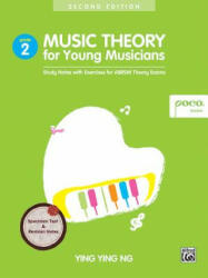 Music Theory For Young Musicians - Grade 2 - Ying NG Ying (ISBN: 9789671000328)