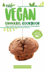 Vegan Cannabis Cookbook - EVA HAMMOND (ISBN: 9789492788108)