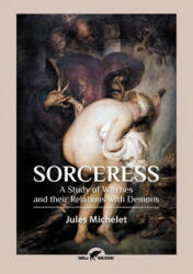 Sorceress - Jules Michelet (ISBN: 9789492355249)