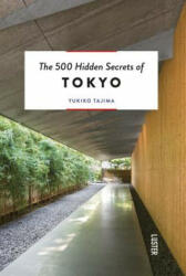 500 Hidden Secrets of Tokyo - Tajima, Yukiko (ISBN: 9789460582202)