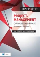 Projectmanagement Op Basis Van Ipma-D 2de Geheel Herziene Druk (ISBN: 9789401801881)