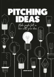Pitching Ideas - Jeroen van Geel (ISBN: 9789063694869)