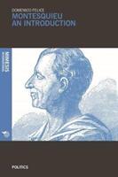 Montesquieu: An Introduction: A Universal Mind for a Universal Science of Political-Legal Systems (ISBN: 9788869771422)