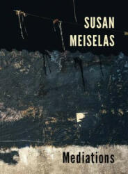 Susan Meiselas: Mediations - Susan Meiselas (ISBN: 9788862085694)