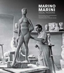 Marino Marini. Visual Passions - Barbara Cinelli, Flavio Fergonzi (ISBN: 9788836637850)