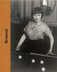 Brassai - EDITED WITH TEXT BY (ISBN: 9788498446449)