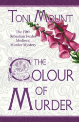 Colour of Murder - TONI MOUNT (ISBN: 9788494729850)