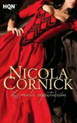 La mala reputación - Nicola Cornick (ISBN: 9788490102824)