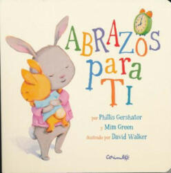 Abrazos Para Ti - PHILLIS GERSHATOR, MIMEN GREEN (ISBN: 9788484705666)
