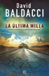 La última milla - David Baldacci (ISBN: 9788466661096)