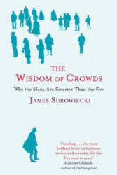 Wisdom Of Crowds - James Surowiecki (2005)