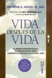 Vida Despues de la Vida - Raymond Moody (ISBN: 9788441437845)