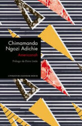 Americanah (edicion especial limitada) (Spanish Edition) - CHIMAMANDA NGOZI ADICHIE (ISBN: 9788439732976)