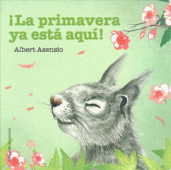 ? La primavera ya está aquí! - Albert Asensio (ISBN: 9788426144263)