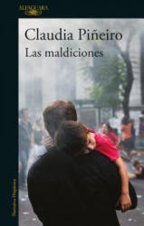 Las maldiciones / The curses - Claudia Pi? eiro (ISBN: 9788420429601)
