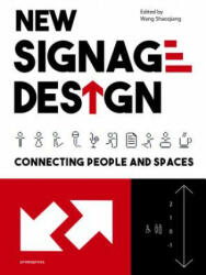 New Signage Design - Wang Shaoqiang (ISBN: 9788416851782)