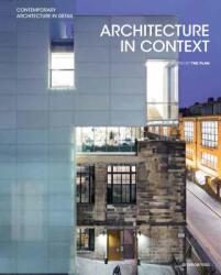 Architecture in Context: Contemporary Design Solutions Based on Environmental Social and Cultural Identities (ISBN: 9788416851720)