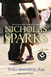 Solo nosotros dos / Two by Two - Nicholas Sparks (ISBN: 9788416240968)