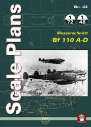 Messerschmitt Bf 110 A-D - MACIEJ NOSZCZAK (ISBN: 9788365281920)