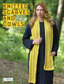 Knitted Scarves and Cowls: 30 Stylish Designs to Knit (ISBN: 9786059192286)