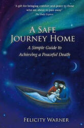 Safe Journey Home - Felicity Warner (2011)