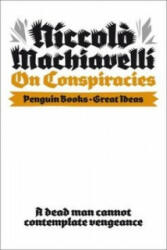 On Conspiracies - Niccolo Machiavelli (2010)