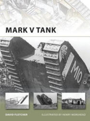 Mark V Tank - David Fletcher (2011)