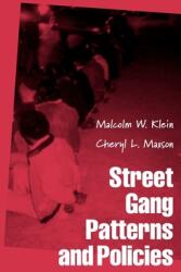 Street Gang Patterns and Policies (2010)