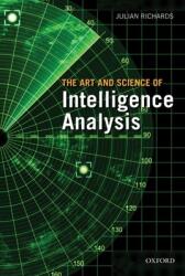 The Art and Science of Intelligence Analysis (2010)