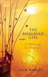 Bhagavad Gita - Jack Hawley (2011)