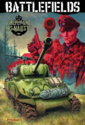 Garth Ennis' Battlefields Volume 5: The Firefly and His Majesty - Carlos Esquerra (2010)