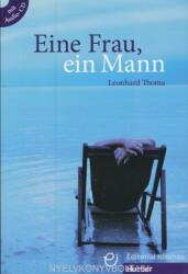 Eine Frau, ein Mann Buch mit Audio-CD - Leonhard Thoma (ISBN: 9783190216772)