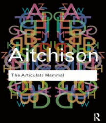 Articulate Mammal - Jean Aitchison (2011)