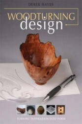 Woodturning Design - Derek Hayes (2011)