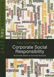 Key Concepts in Corporate Social Responsibility - Suzanne Benn (2011)