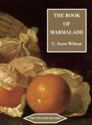 Book of Marmalade - C Anne Wilson (2010)